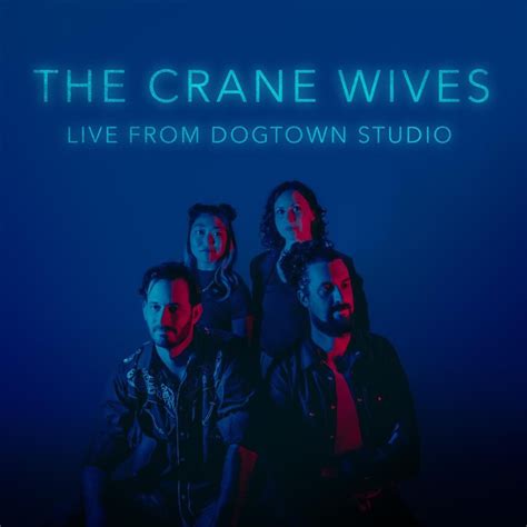 Live From Dogtown Studio by The Crane Wives